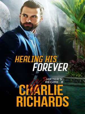 cover image of Healing his Forever